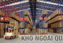 Kho ngoại quan là gì? Các quy định về kho ngoại quan hiện nay Kho ngoại quan là gì? Các quy định về kho ngoại quan hiện nay